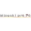 Ｍｉｎｅｓｋｉ ｐｒｏ Ｐｃｏｌｏｒ (The gamer)