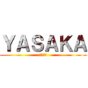 ＹＡＳＡＫＡ (達成祈願)