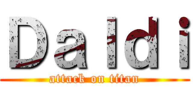 Ｄａｌｄｉ (attack on titan)