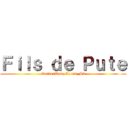 Ｆｉｌｓ ｄｅ Ｐｕｔｅ (DarkenTom, Louis, S3)