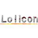 Ｌｏｌｉｃｏｎ (attack on Lolicon)