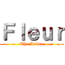 Ｆｌｅｕｒ (The Anime)