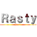 Ｒａｓｔｙ (Pasta)