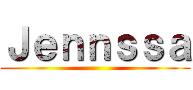 Ｊｅｎｎｓｓａ ()