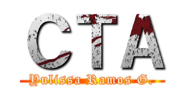 ＣＴＡ (Yulissa Ramos G.)