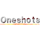 Ｏｎｅｓｈｏｔｓ (@L1NCO1N)