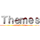 Ｔｈｅｍｅｓ (and Motifs)