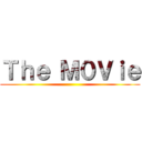 Ｔｈｅ Ｍ０Ｖｉｅ ()