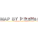 ＭＡＰ ＢＹ ＰｉｋａＨａｒｕ (attack on titan)