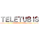 ＴＥＬＥＴＵＢＩＳ (EL AMANECER)