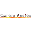 Ｃａｍｅｒａ Ａｎｇｌｅｓ (attack on titan)