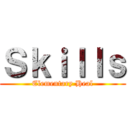 Ｓｋｉｌｌｓ (Elementary Heal)