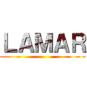 ＬＡＭＡＲ ()