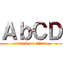 ＡｂＣＤ (attack on titan)