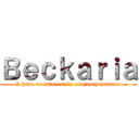 Ｂｅｃｋａｒｉａ (I have no interest in ordinary humans)