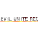 ＥＶＩＬ ＵＮＩＴＥ ＲＥＣ ()