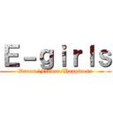 Ｅ－ｇｉｒｌｓ (Dream/Flower/Happiness)