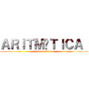 ＡＲＩＴＭÉＴＩＣＡ  (Matematica)