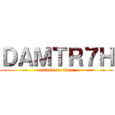 ＤＡＭＴＲ７Ｈ (attack on titan)