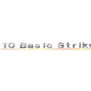 １０ Ｂａｓｉｃ Ｓｔｒｉｋｅｓ／Ｂｌｏｃｋｓ (Group 8)