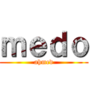 ｍｅｄｏ (ahmed)