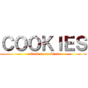 ＣＯＯＫＩＥＳ (attack on cookies)