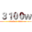 ３１００ｗ (attack on titan)
