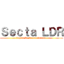Ｓｅｃｔａ ＬＤＲ (Legión De Reconocimiento )