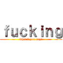 ｆｕｃｋｉｎｇ (what 7 you say?)