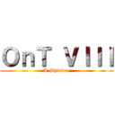 ＯｎＴ ＶＩＩＩ (A-Shinden)