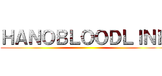 ＨＡＮＯＢＬＯＯＤＬＩＮＥ ()