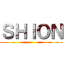 ＳＨＩＯＮ ()