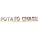 ＰＯＴＡＴＯ ＣＨＡＳＥ (Sasha & Connie)
