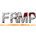 ＦＲＭＰ (attack on titan)