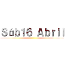 Ｓáｂ１６ Ａｂｒｉｌ ()