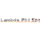 Ｌａｍｂｄａ Ｐｈｉ Ｅｐｓｉｌｏｎ (Fall 2021 Recruitment)