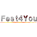 Ｆｅｓｔ４Ｙｏｕ (By team zero )