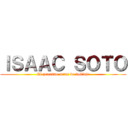 ＩＳＡＡＣ ＳＯＴＯ (El proximo actor de doblaje)