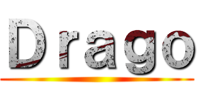 Ｄｒａｇｏ ()