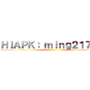 ＨＩＡＰＫ： ｍｉｎｇ２１７８８ ()