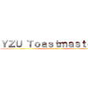 ＹＺＵ Ｔｏａｓｔｍａｓｔｅｒｓ (attack on titan)