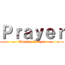 Ｐｒａｙｅｒ (Closing Prayer)