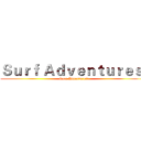 Ｓｕｒｆ Ａｄｖｅｎｔｕｒｅｓ (Surf Adventures)