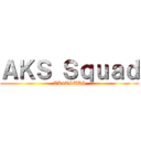 ＡＫＳ Ｓｑｕａｄ (AK4TSUKI)