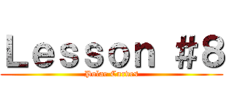 Ｌｅｓｓｏｎ ＃８ (Polar Curves)