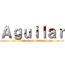 Ａｇｕｉｌａｒ (attack on titan)