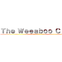 Ｔｈｅ Ｗｅｅａｂｏｏ Ｃｒｅｗ (The Weeaboo Crew)