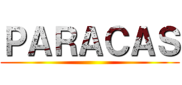 ＰＡＲＡＣＡＳ ()