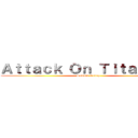 Ａｔｔａｃｋ Ｏｎ Ｔｉｔａｎｉｕｍ (Science Group)