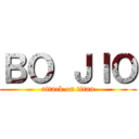 ＢＯ ＪＩＯ (attack on titan)